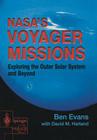 Nasa's Voyager Missions: Exploring the Outer Solar System and Beyond Cover Image