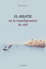 El-Bisatie: Ou La Transfiguration Du Reel By Rima Sleiman Cover Image