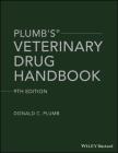 Plumb's Veterinary Drug Handbook: Desk By Donald C. Plumb Cover Image