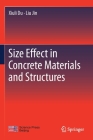 Size Effect in Concrete Materials and Structures By Xiuli Du, Liu Jin Cover Image