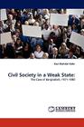 Civil Society in a Weak State By Kazi Shahdat Kabir Cover Image