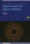 Organic Lasers and Organic Photonics By F. J. Duarte Cover Image