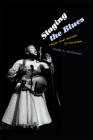 Staging the Blues: From Tent Shows to Tourism By Paige A. McGinley Cover Image