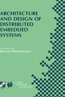 Architecture and Design of Distributed Embedded Systems: Ifip Wg10.3/Wg10.4/Wg10.5 International Workshop on Distributed and Parallel Embedded Systems (IFIP Advances in Information and Communication Technology #61) By Bernd Kleinjohann (Editor) Cover Image