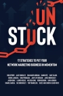 Unstuck: 17 Strategies to Put Your Network Marketing Business in MOMENTUM By Rob Sperry Cover Image