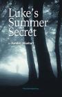 Luke's Summer Secret By Randall Wisehart Cover Image