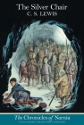 The Silver Chair: Full Color Edition: The Classic Fantasy Adventure Series (Official Edition) (Chronicles of Narnia #6) By C. S. Lewis, Pauline Baynes (Illustrator) Cover Image