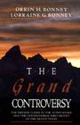 The Grand Controversy: The Pioneer Climbs in the Teton Range and the Controversial First Ascent of the Grand Teton Cover Image