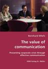 The value of communication - Preventing corporate crisis through effective communication By Bernhard Ollefs Cover Image