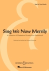 Sing We Now Merrily: A Collection of Elizabethan Rounds from Ravenscroft By Edward Bolkovac (Editor) Cover Image
