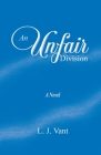 An Unfair Division By L. J. Vant Cover Image