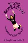 Rilyn's Revelations (color): Wisdom of a Five-Year-Old By Cheryl Gore Pollard Cover Image