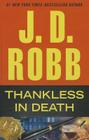 Thankless in Death (Wheeler Hardcover) Cover Image