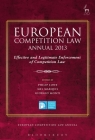 European Competition Law Annual 2013: Effective and Legitimate Enforcement of Competition Law By Philip Lowe (Editor), Mel Marquis (Editor), Giorgio Monti (Editor) Cover Image