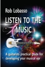 Listen To The Music By Iain McIntosh (Contribution by), Rob Lobasso Cover Image