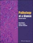 Pathology at a Glance By Barry Newell, Asma Z. Faruqi, Caroline Finlayson Cover Image