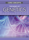 The Basics of Genetics By Anne O'Daly Cover Image