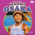Naomi Osaka: Tennis Star By Rachel Rose Cover Image