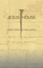 Jesus House By William Bumphus Cover Image