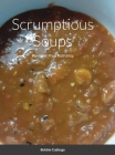 Scrumptious Soups: Pandemic Press Publishing By Bobbie Cubbage Cover Image