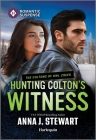 Hunting Colton's Witness By Anna J. Stewart Cover Image