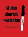 Stolen Sharpie Revolution: A DIY Zine Resource Cover Image