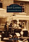 East Lansing: Collegeville Revisited (Images of America) By Whitney Miller Cover Image