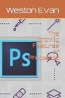 The Lightning Features of Photoshop By Weston Evan Cover Image
