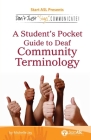 Don't Just Sign... Communicate!: A Student's Pocket Guide to Deaf Community Terminology Cover Image