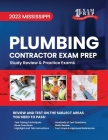 2023 Mississippi Plumbing Contractor Exam Prep: 2023 Study Review & Practice Exams Cover Image