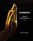 Kalyanamitra: A Model for Buddhist Spiritual Care, Volume 1 Cover Image