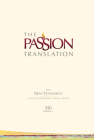 The Passion Translation New Testament (2020 Edition) Hc Ivory: With Psalms, Proverbs and Song of Songs By Brian Simmons Cover Image
