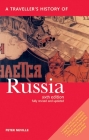 A Traveller's History of Russia (Interlink Traveller's Histories) Cover Image