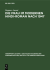 Die Frau Im Modernen Hindi-Roman Nach 1947 By Dagmar Ansari Cover Image