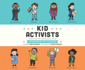 Kid Activists: True Tales of Childhood from Champions of Change (Kid Legends #6) By Robin Stevenson, Pete Cross (Narrated by) Cover Image