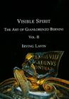 Visible Spirit: The Art of Gian Lorenzo Bernini, Volume II By Irving Lavin Cover Image