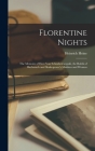 Florentine Nights: The Memoirs of Herr Von Schnabelewopski, the Rabbi of Bacharach and Shakespeare's Maidens and Women By Heinrich Heine Cover Image