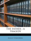 The Father: A Tragedy Cover Image