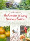 The Garden in Every Sense and Season By Tovah Martin, Kindra Clineff (By (photographer)) Cover Image