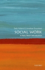 Social Work: A Very Short Introduction (Very Short Introductions) Cover Image