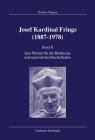 Josef Kardinal Frings (1887-1978). Band II: Sein Wirken Für Die Weltkirche Und Seine Letzten Bischofsjahre Cover Image