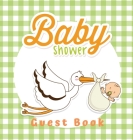 Baby Shower Guest Book: Boy and Stork Theme, Wishes to Baby and Advice for Parents, Guests Sign in Personalized with Address Space, Gift Log, By Casiope Tamore Cover Image