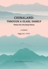 Chinaland: Volume One: Becoming Chinese By Peggy Lin Cover Image