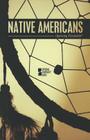 Native Americans (Opposing Viewpoints) By Lynn M. Zott (Editor), Mitchell Young (Editor) Cover Image