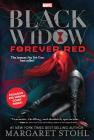 Black Widow Forever Red (A Black Widow Novel) By Margaret Stohl Cover Image
