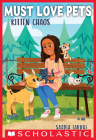 Kitten Chaos (Must Love Pets #2) By Saadia Faruqi Cover Image