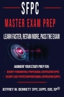 The SFPC Master Exam Prep - Learn Faster, Retain More, Pass the Exam By Jeffrey W. Bennett Cover Image
