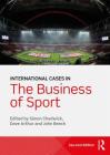 International Cases in the Business of Sport Cover Image