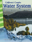 California's Complex Water System (Social Studies: Informational Text) Cover Image