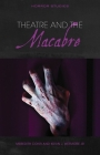 Theatre and the Macabre (Horror Studies) Cover Image